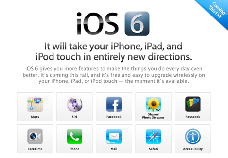 「iOS6」発表！Apple独自の地図アプリやFaceTimeの3G回線対応など盛りだくさん！