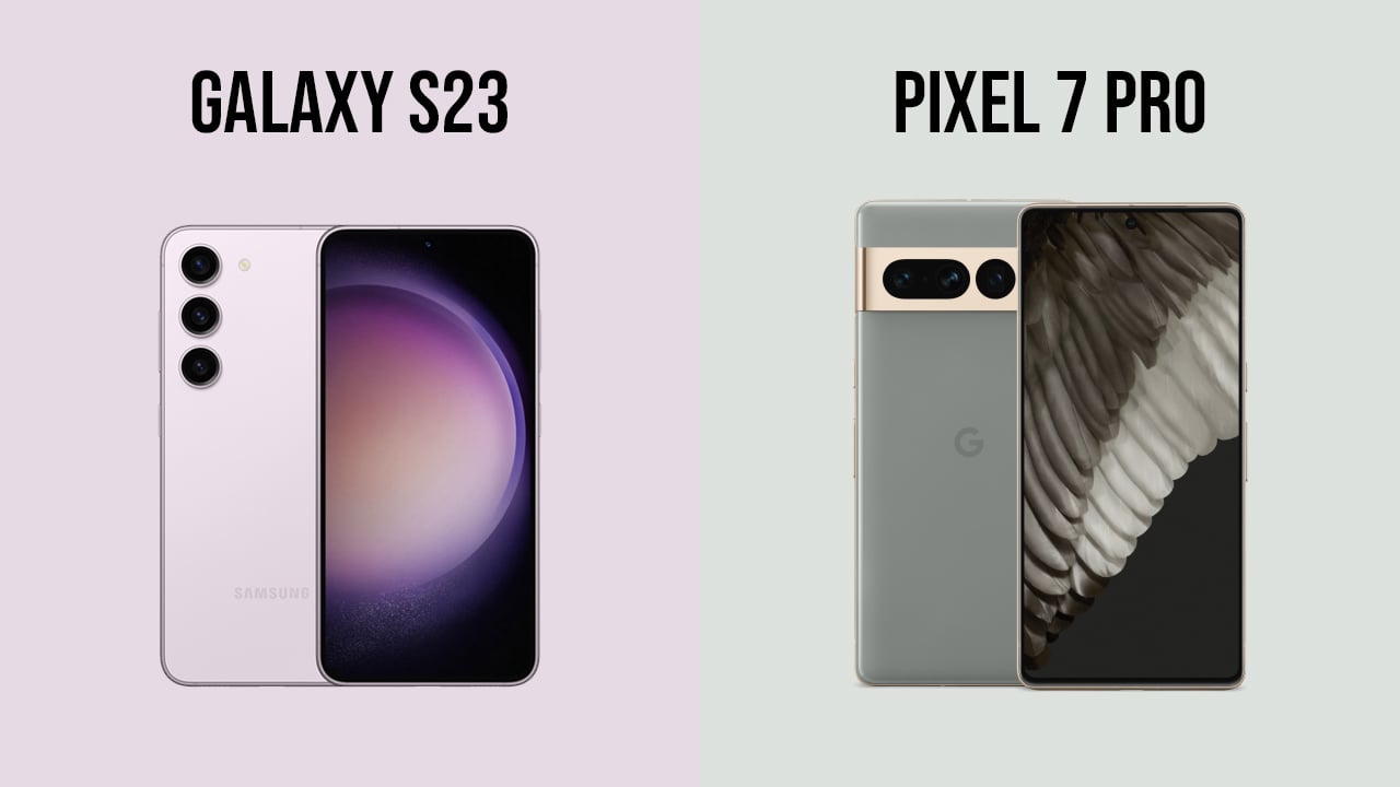 どっちを選ぶ？Galaxy S23とPixel 7 Proの違いを比較