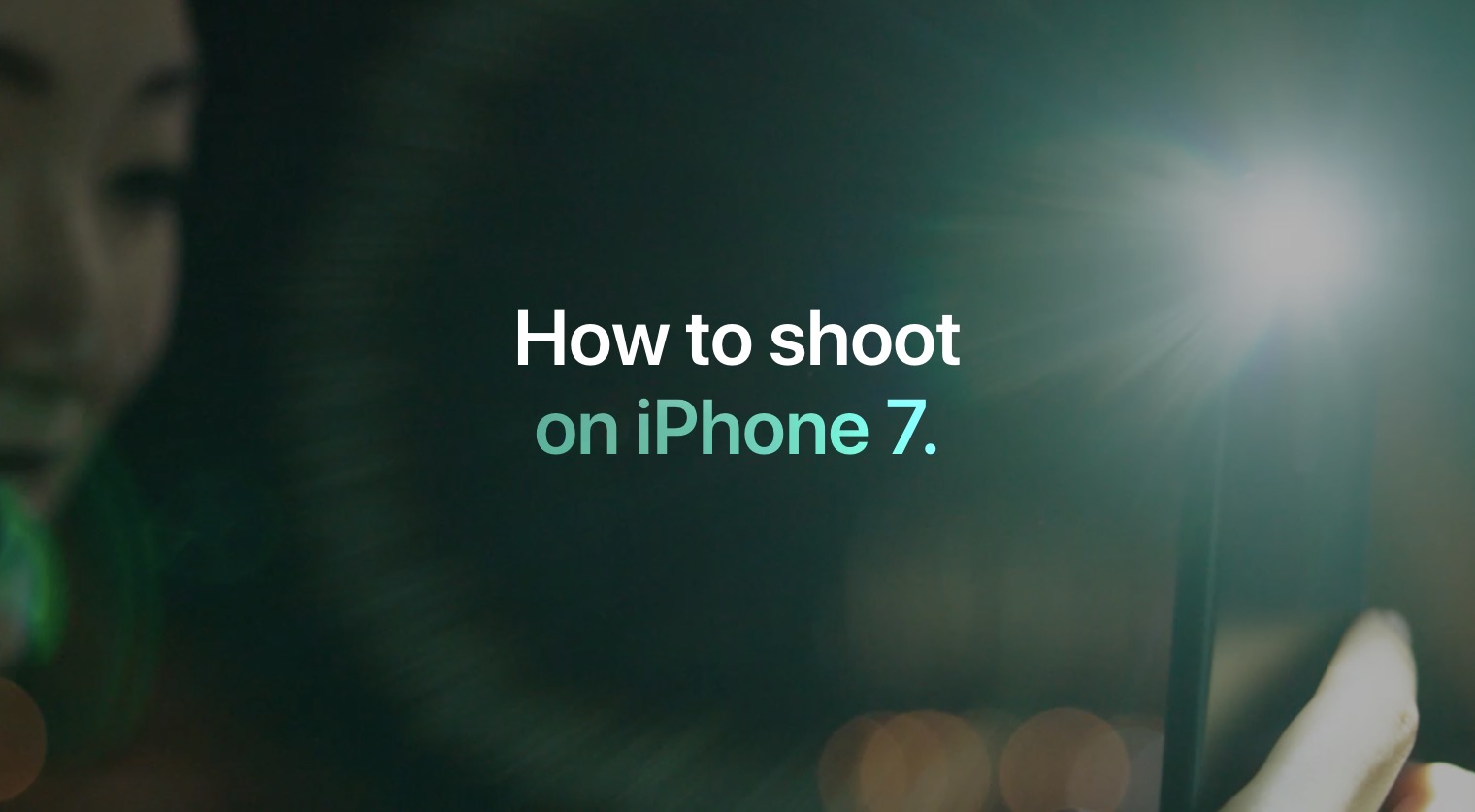 Apple直伝、iPhoneのカメラで写真をうまく撮る方法20個